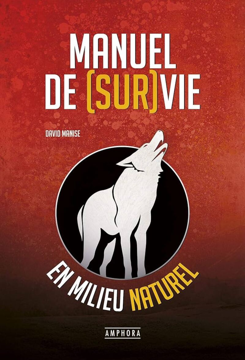 livre manuel de survie en milieu naturel